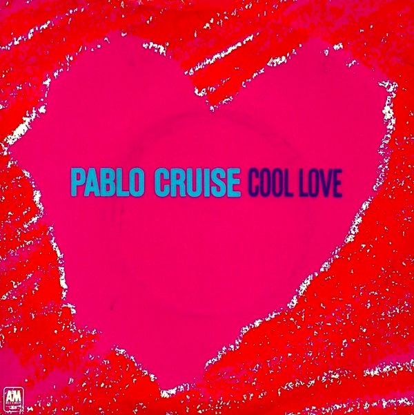 Pablo Cruise - Cool Love